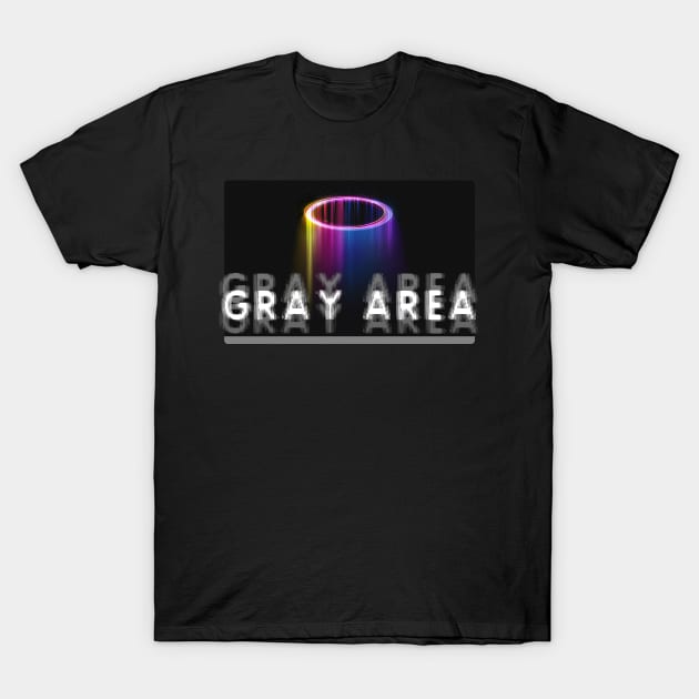 GRAY AREA - Bipolar - all or nothing - the black or white mentality of chaos T-Shirt by originalsusie